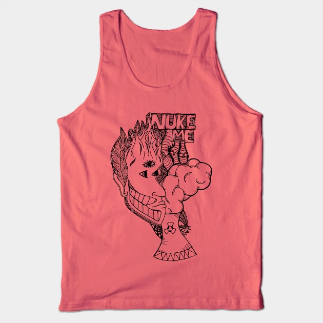 NUKE ME V.2 Tank Top by artbylaina